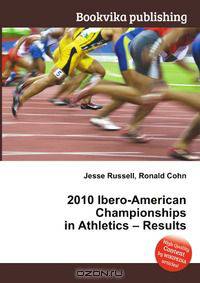 2010 Ibero-American Championships in Athletics – Results