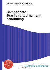Campeonato Brasileiro tournament scheduling