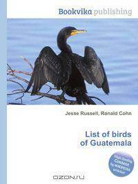 List of birds of Guatemala