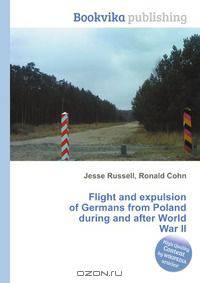 Flight and expulsion of Germans from Poland during and after World War II