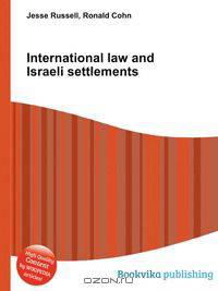 International law and Israeli settlements