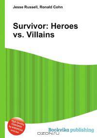 Survivor: Heroes vs. Villains