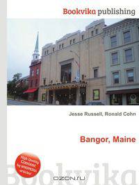 Bangor, Maine