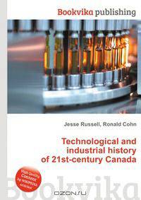 Technological and industrial history of 21st-century Canada
