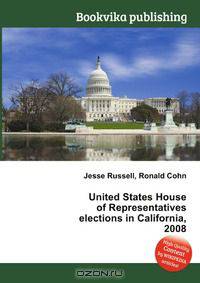 United States House of Representatives elections in California, 2008