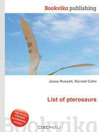 List of pterosaurs