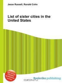 List of sister cities in the United States