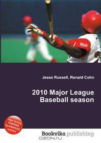 2010 Major League Baseball season