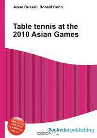 Table tennis at the 2010 Asian Games