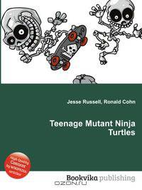 Teenage Mutant Ninja Turtles