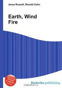 Earth, Wind Fire