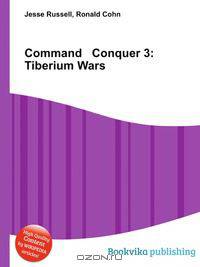 Command Conquer 3: Tiberium Wars