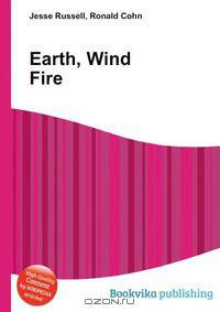 Earth, Wind Fire