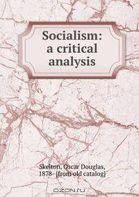 Socialism: a critical analysis