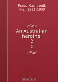 An Australian heroine
