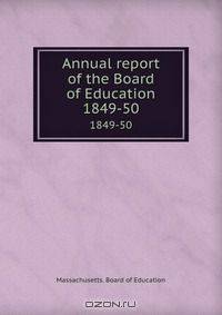 Annual report of the Board of Education