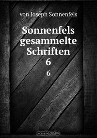 Sonnenfels gesammelte Schriften.
