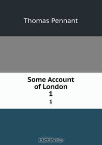 Some Account of London