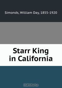 Starr King in California