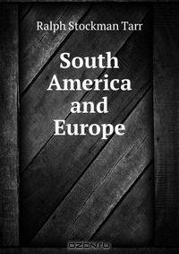 South America and Europe