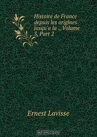 Histoire de France depuis les origines jusqu