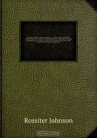 The great events by famous historians ; a comprehensive and readable account of the world