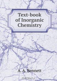 Text-book of Inorganic Chemistry
