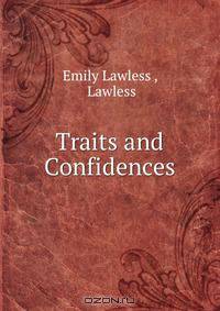 Traits and Confidences