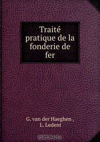 Traite pratique de la fonderie de fer