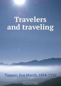 Travelers and traveling