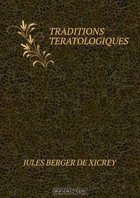 TRADITIONS TERATOLOGIQUES
