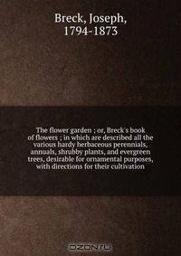 The flower garden ; or, Breck