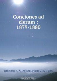 Conciones ad clerum : 1879-1880