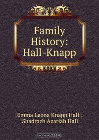 Family History: Hall-Knapp