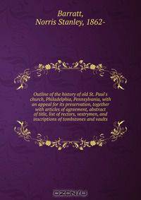 Outline of the history of old St. Paul