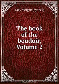 The book of the boudoir, Volume 2