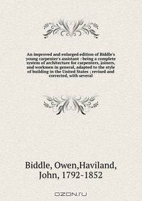 An improved and enlarged edition of Biddle