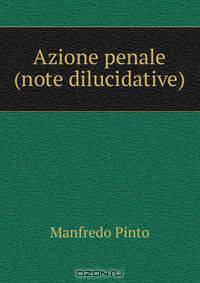 Azione penale (note dilucidative)