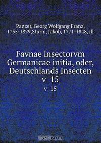 Favnae insectorvm Germanicae initia, oder, Deutschlands Insecten