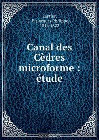 Canal des Cedres microforme : etude