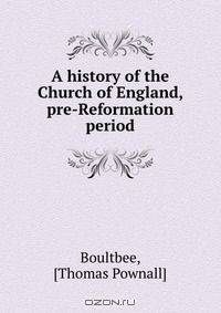 A history of the Church of England, pre-Reformation period