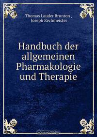Handbuch der allgemeinen Pharmakologie und Therapie