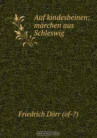 Auf kindesbeinen: marchen aus Schleswig