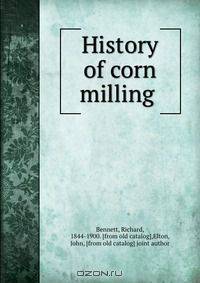 History of corn milling