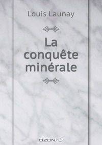 La conquete minerale