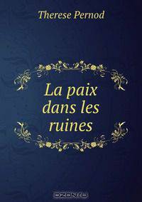 La paix dans les ruines