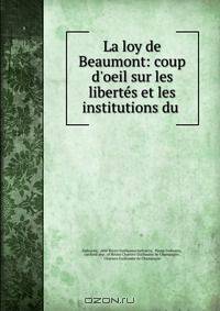 La loy de Beaumont: coup d