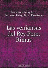 Las venjansas del Rey Pere: Rimas