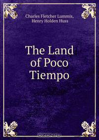 The Land of Poco Tiempo