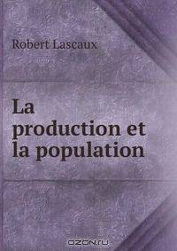 La production et la population